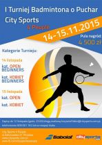 I Turniej Badmintona o Puchar City Sports 4 People
