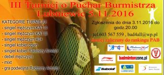 Badminton4all - III Turniej Badmintona o Puchar Burmistrza Lubniewic
