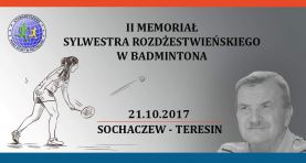 II Memoriał Sylwestra Rozdżestwieńskiego w Badmintona